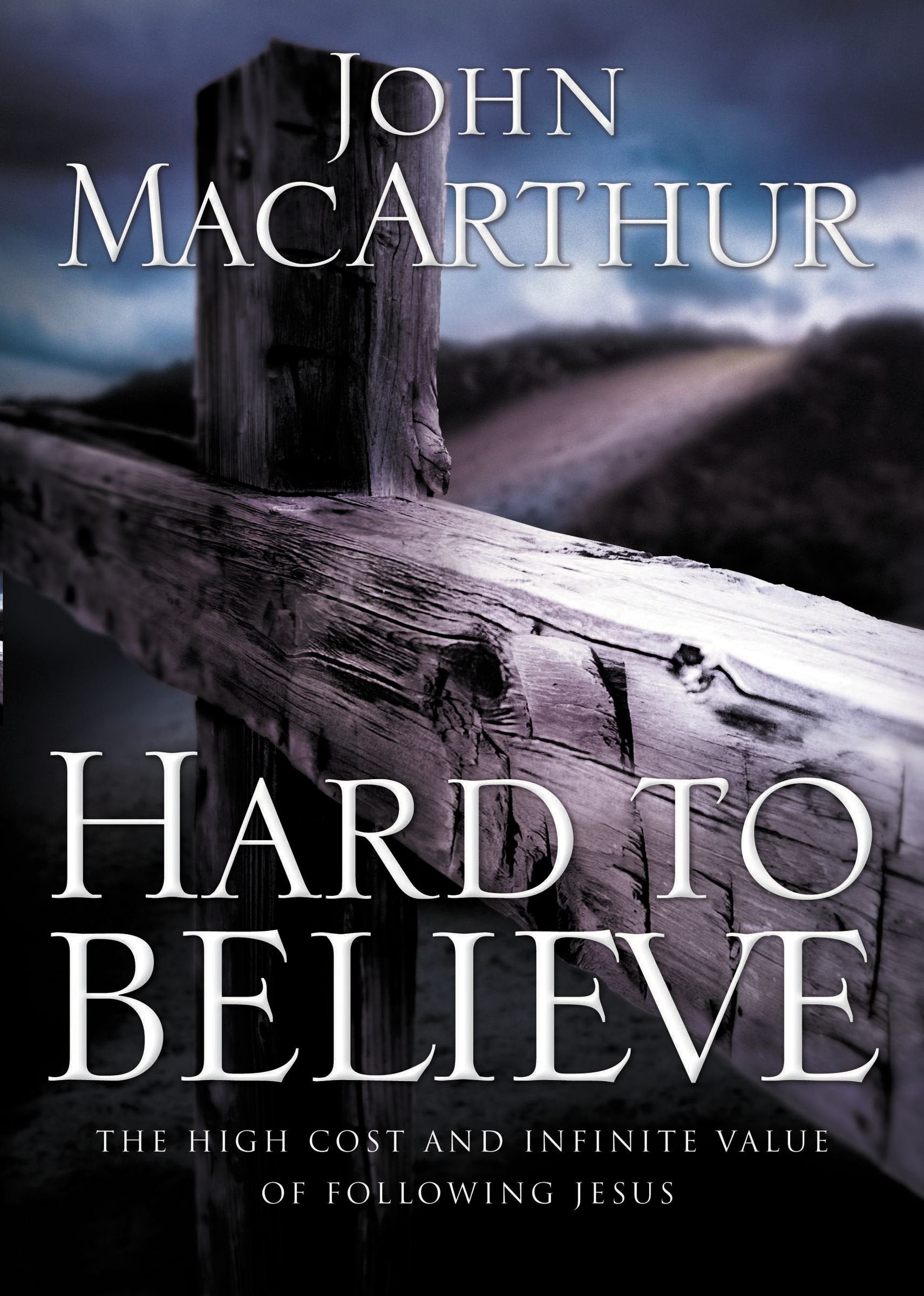 Hard to Believe: The High Cost and Infinite Value of Following Jesus used book depot