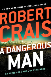 A Dangerous Man (An Elvis Cole and Joe Pike Novel) used book depot