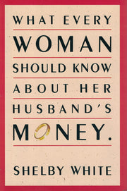 What Every Woman Should Know about Her Husband's Money used book depot