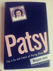 Patsy: The Life and Times of Patsy Cline
