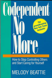 Codependent No More : How to Stop Controlling Others and Start Caring for Yourself used book depot