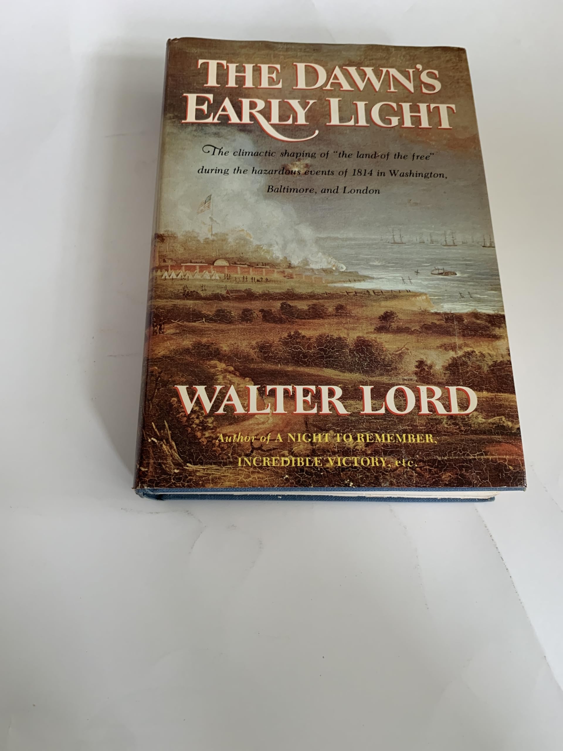 The Dawn's Early Light: The climatic shaping of "the land of the free" during the hazardous events of 1814 in Washington, Baltimore, and London