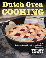 Dutch Oven Cooking: With International Dutch Oven Society Champion Terry Lewis used book depot