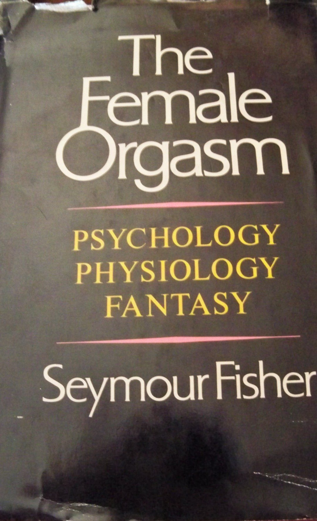 Female Orgasm: Psychology, Physiology, Fantasy used book depot