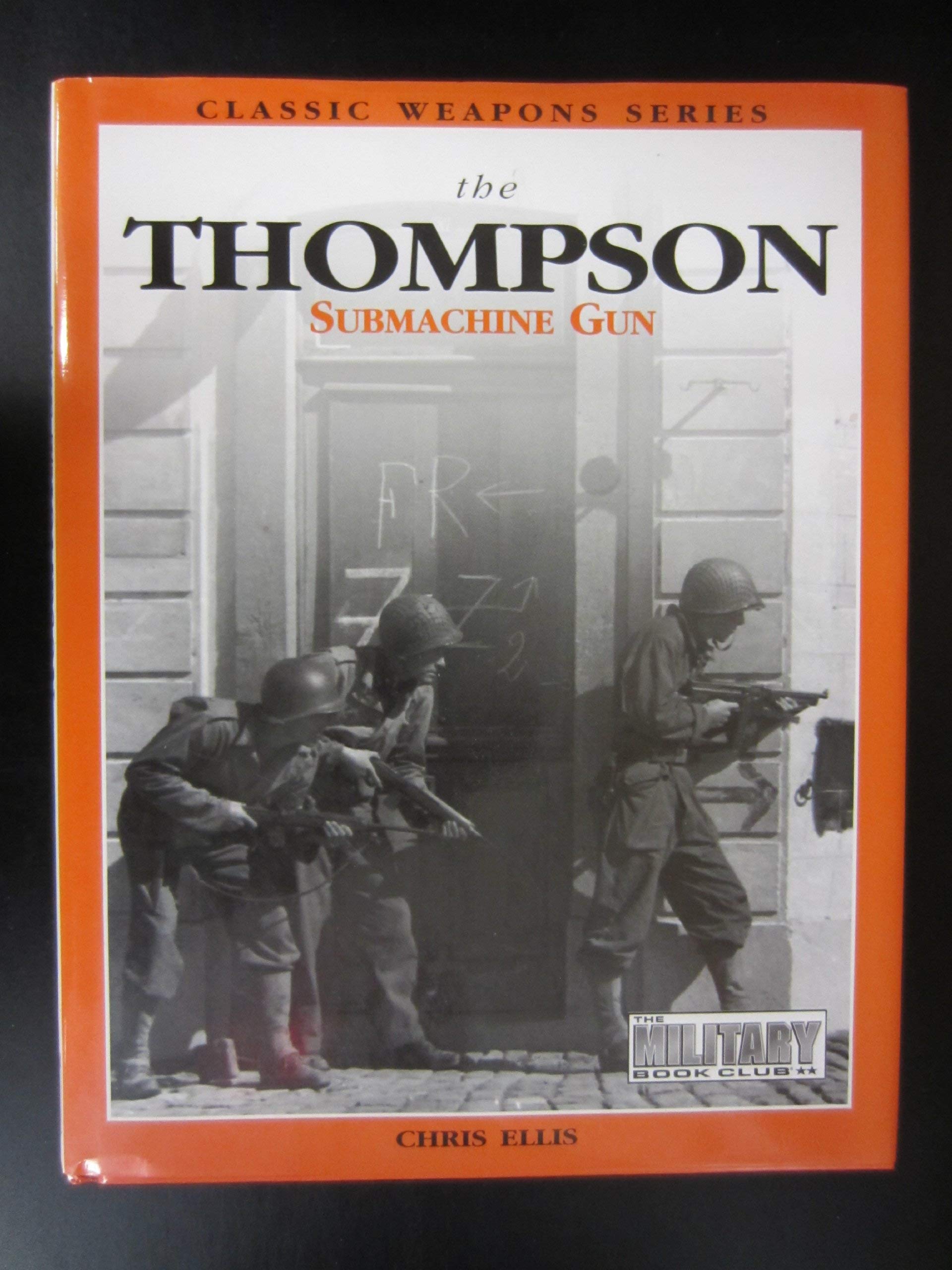 The Thompson Submachine Gun used book depot
