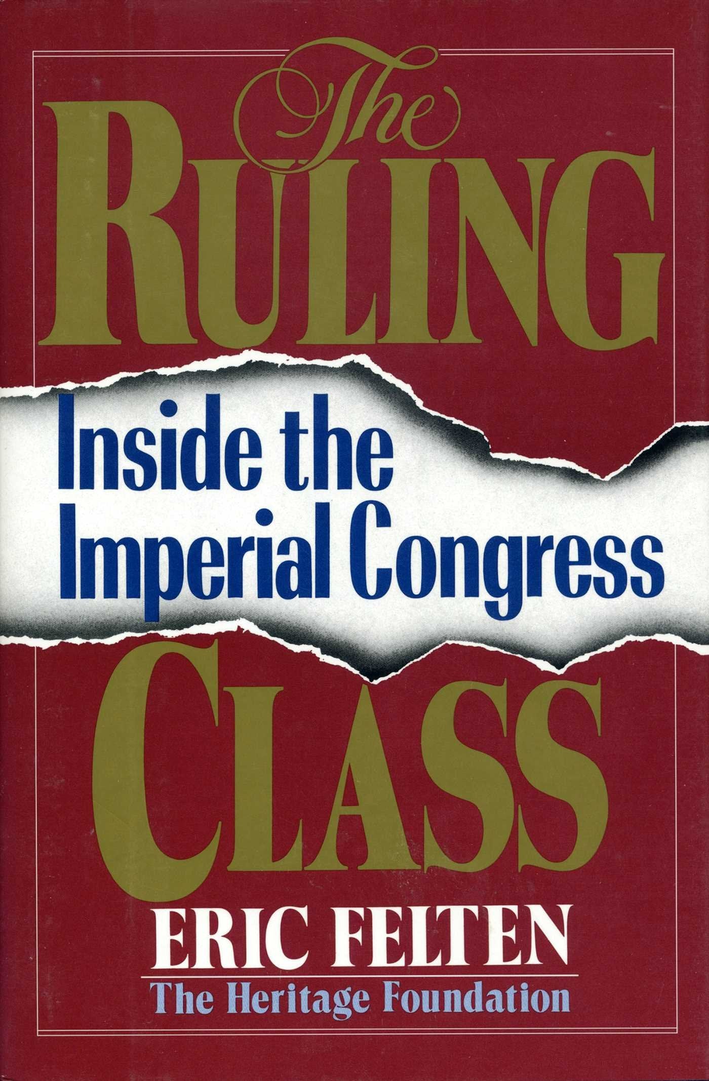 The Ruling Class: Inside the Imperial Congress used book depot