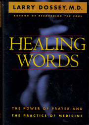 Healing Words: The Power of Prayer and the Practice of Medicine used book depot
