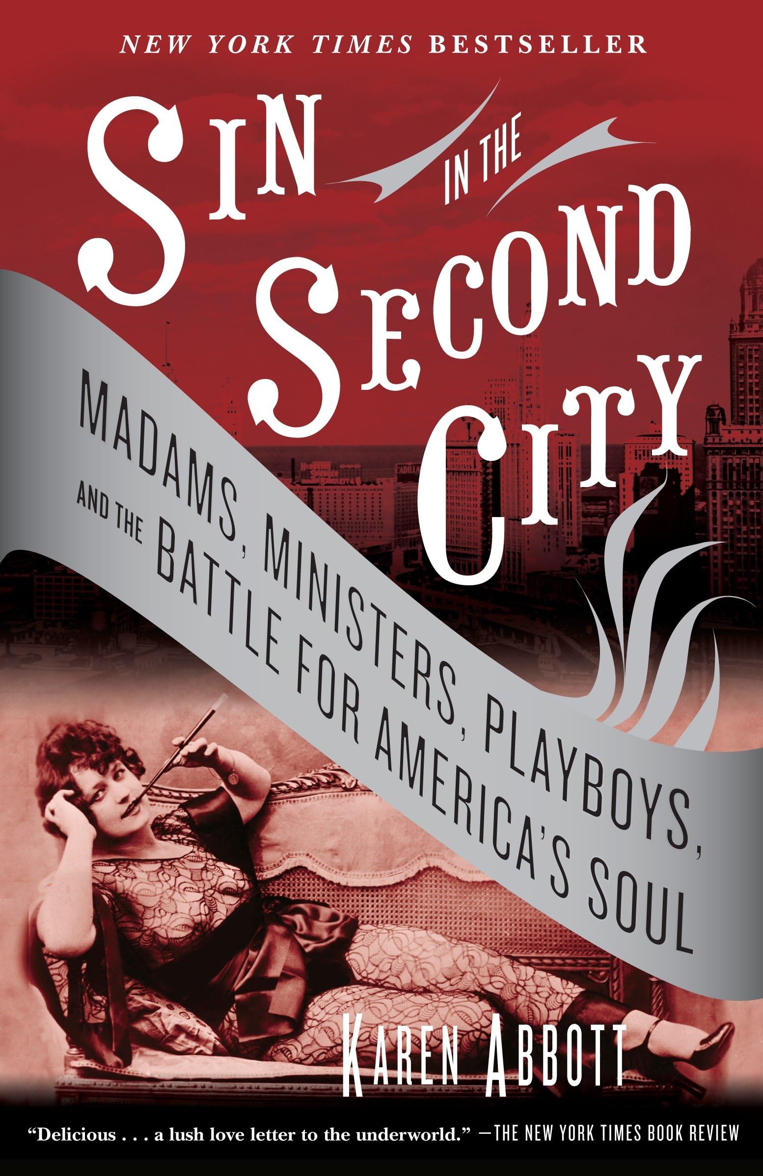 Sin in the Second City: Madams, Ministers, Playboys, and the Battle for America's Soul used book depot