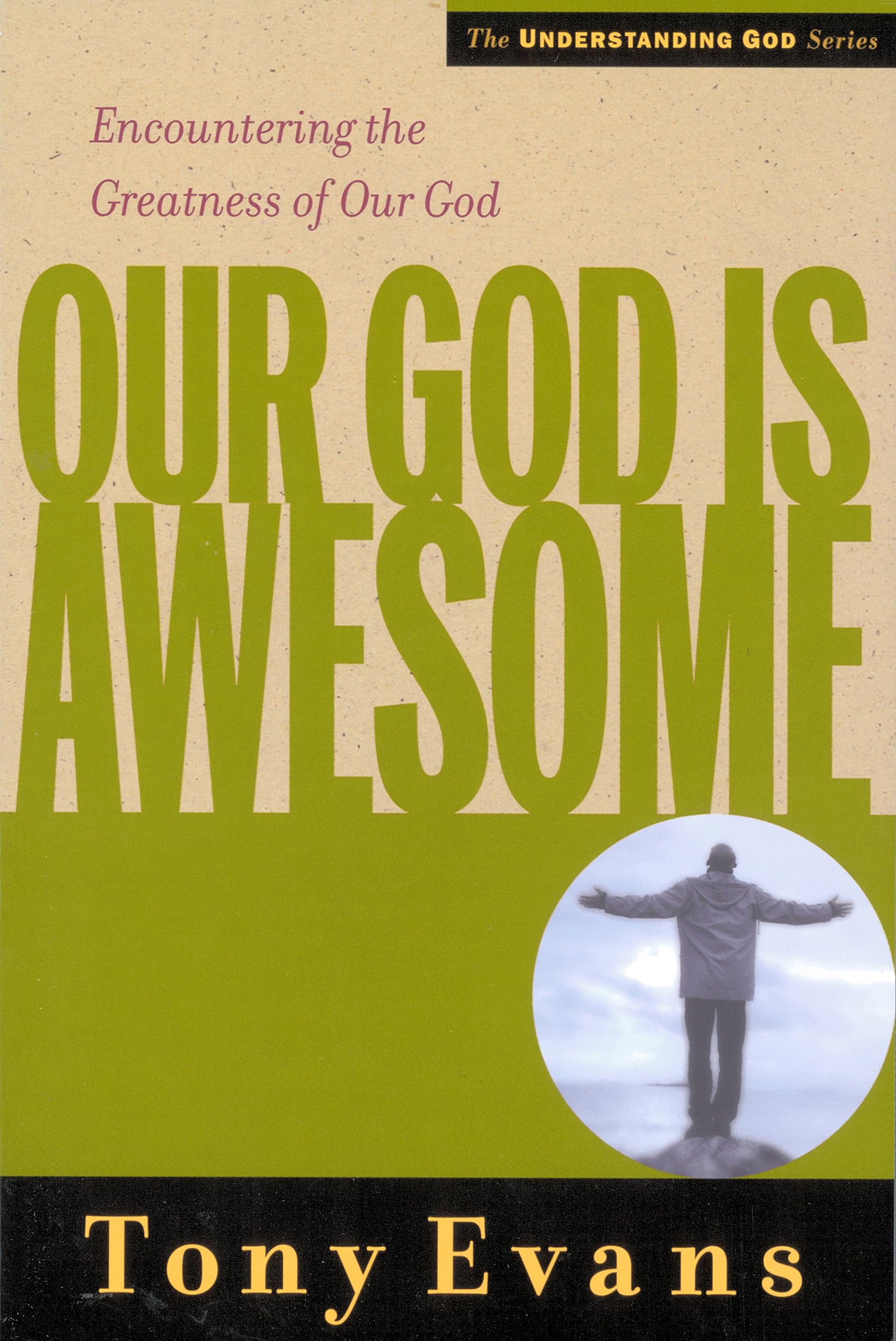Our God is Awesome: Encountering the Greatness of Our God (Understanding God Series) used book depot
