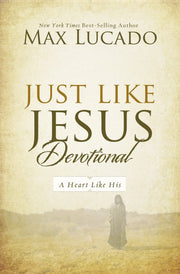 Just Like Jesus Devotional: A Thirty-Day Walk with the Savior (30 Daily Devotions) used book depot