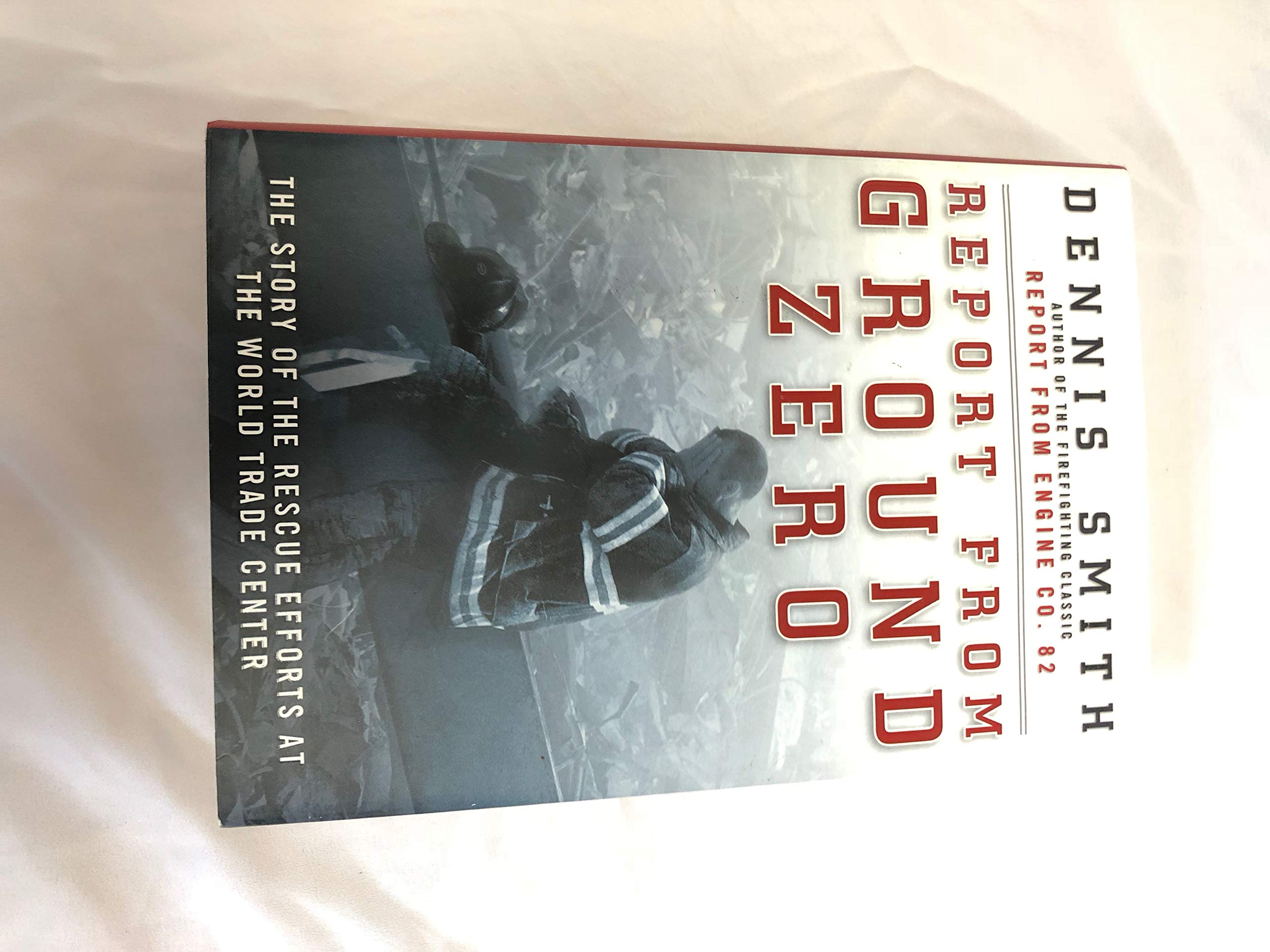 Report from Ground Zero: The Story of the Rescue Efforts at the World Trade Center used book depot