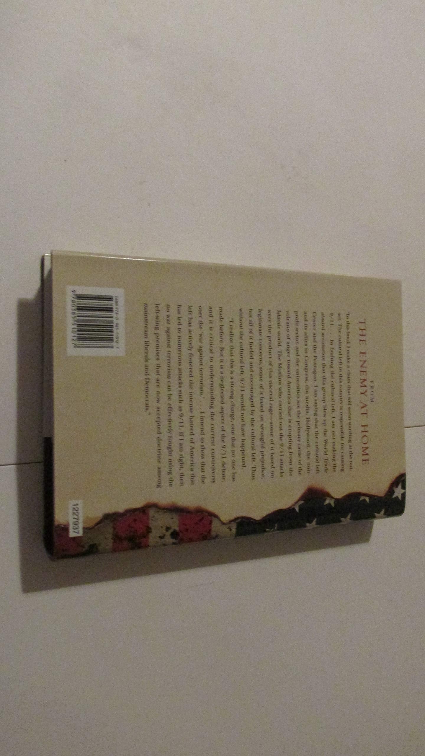 The Enemy At Home: The Cultural Left and Its Responsibility for 9/11 used book depot
