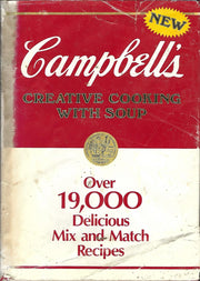 Campbell's Creative Cooking With Soup: Over 19,000 Delicious Mix and Match Recipes used book depot