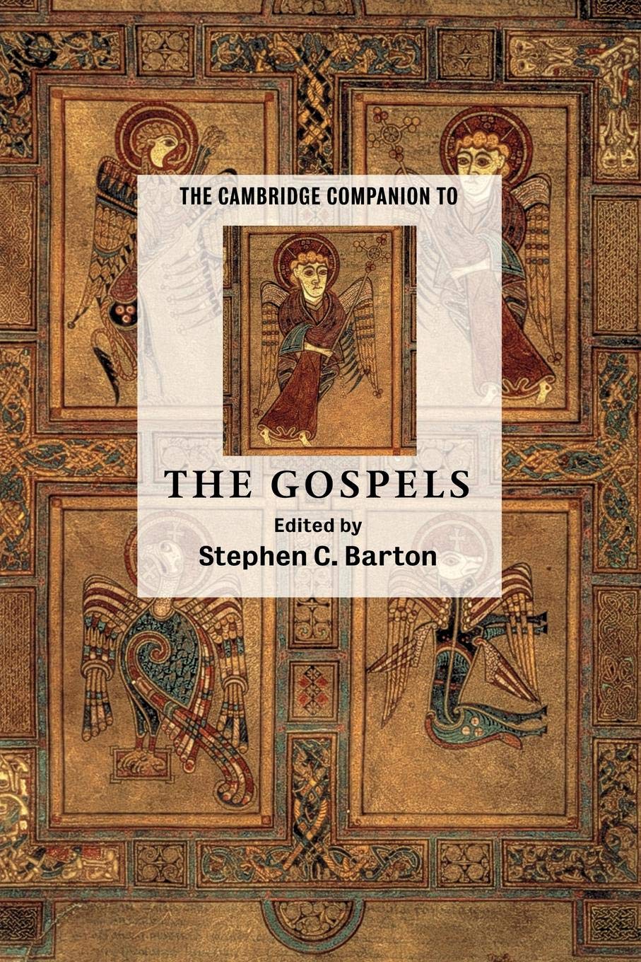 The Cambridge Companion to the Gospels (Cambridge Companions to Religion)