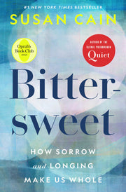 Bittersweet (Oprah's Book Club): How Sorrow and Longing Make Us Whole used book depot