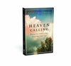 Heaven Calling: Hearing Your Fathers Voice Every Day of the Year Livingstone Corporation