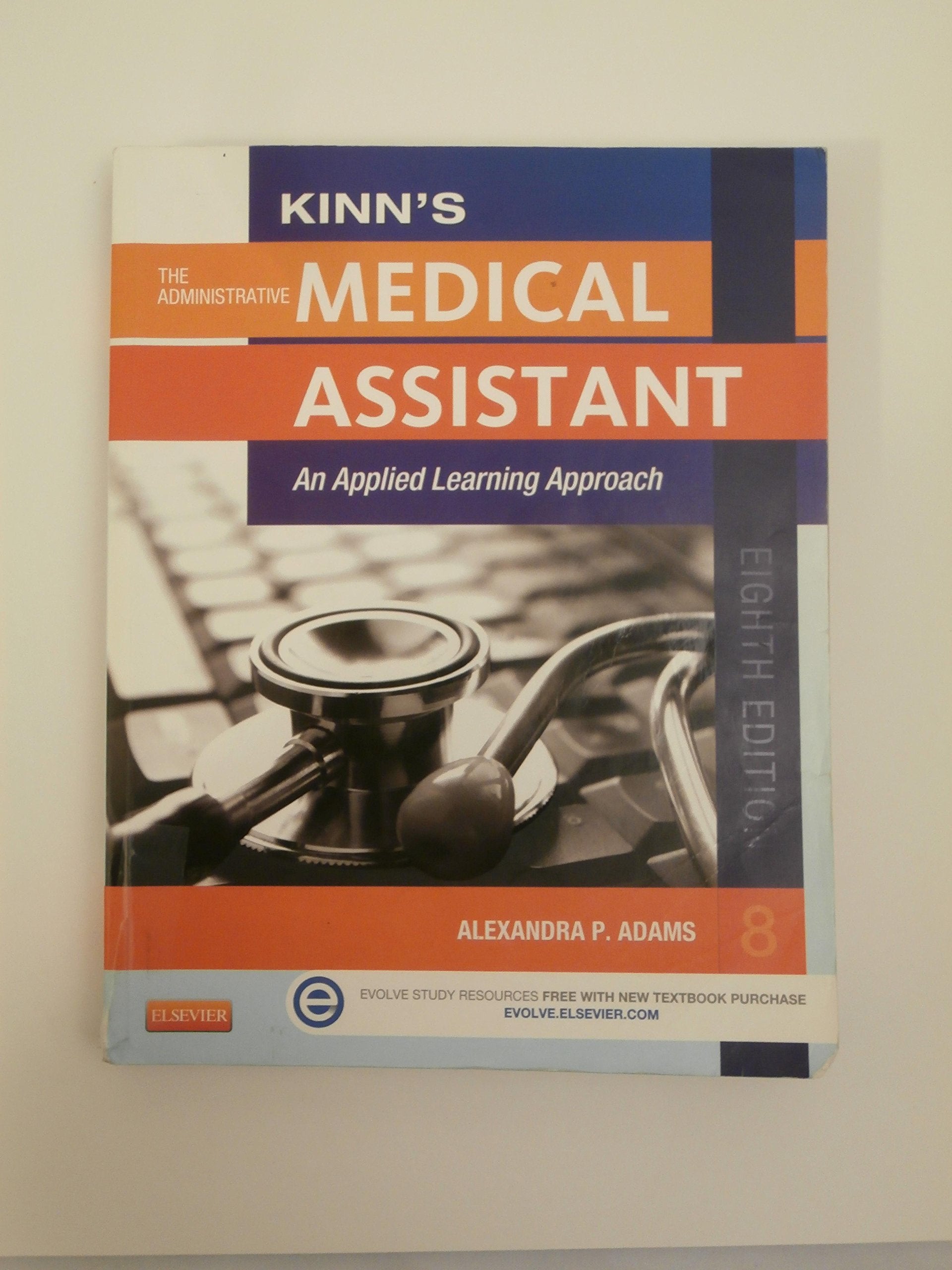 Kinn's The Administrative Medical Assistant: An Applied Learning Approach, 8e