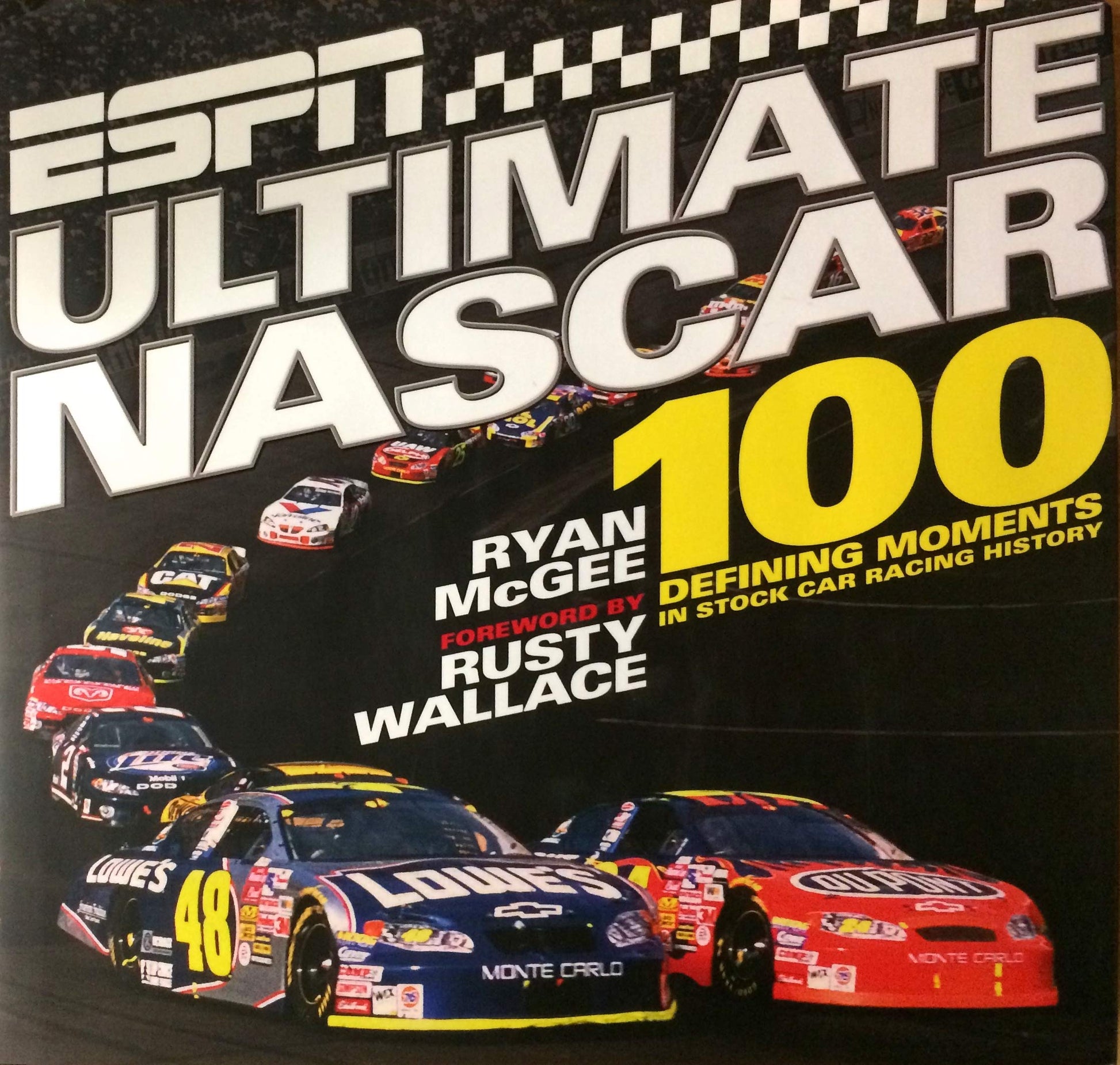 ESPN Ultimate NASCAR: The 100 Defining Moments in Stock Car Racing History used book depot