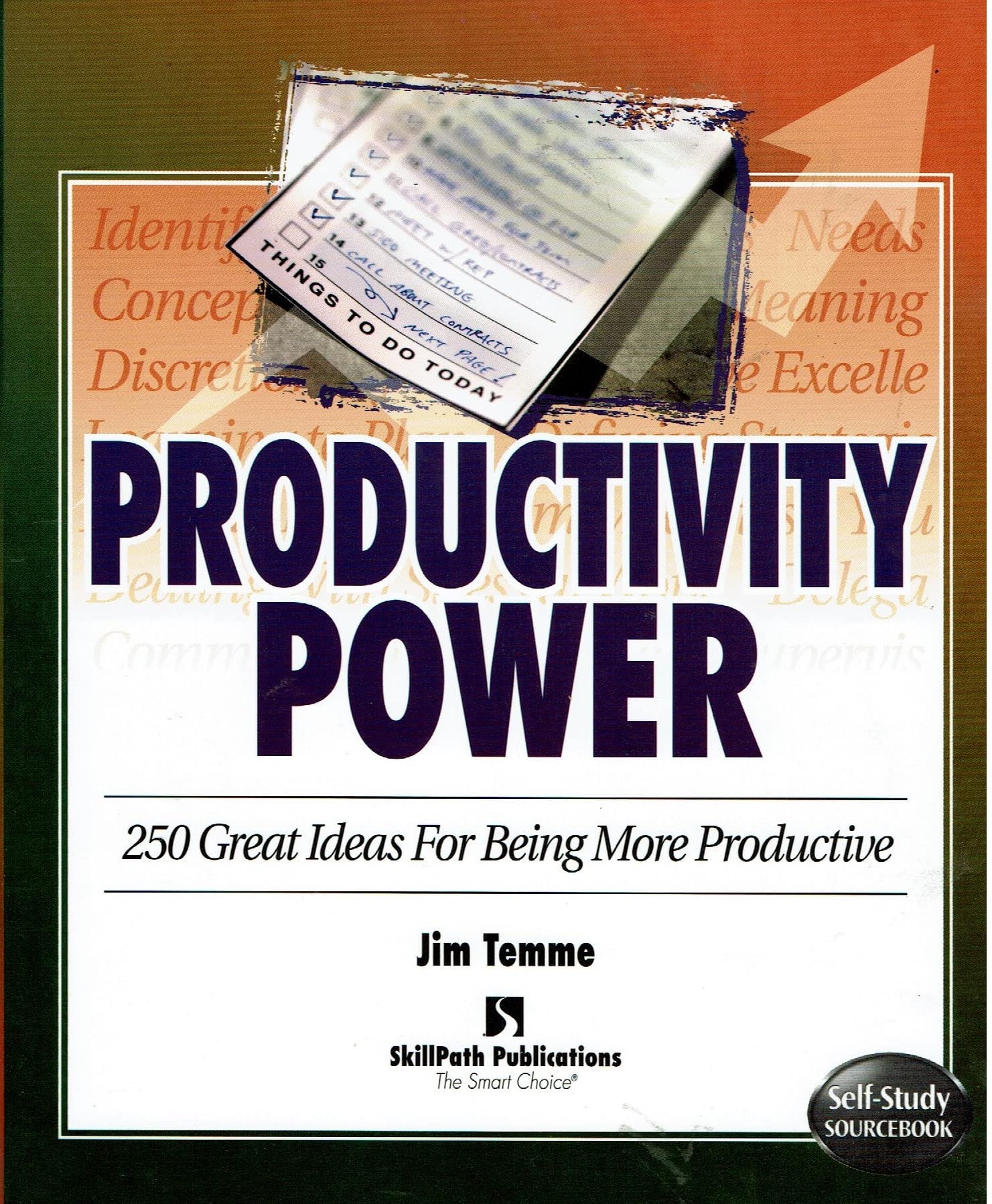 Productivity Power: Two Hundred Fifty Ideas for Being More Productive (Self-Study Sourcebook Series) used book depot