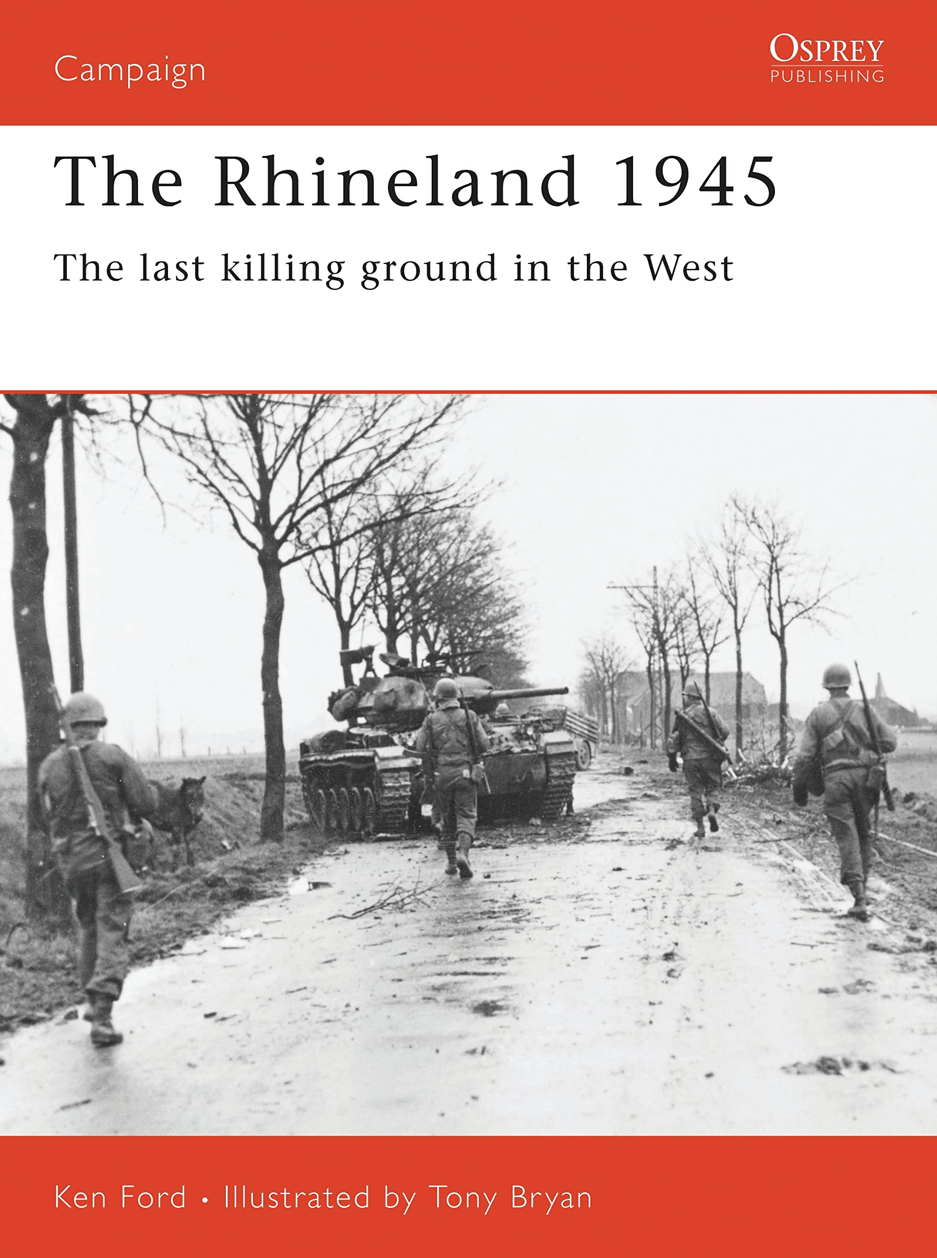 The Rhineland 1945: The last killing ground in the West (Campaign, 74) used book depot