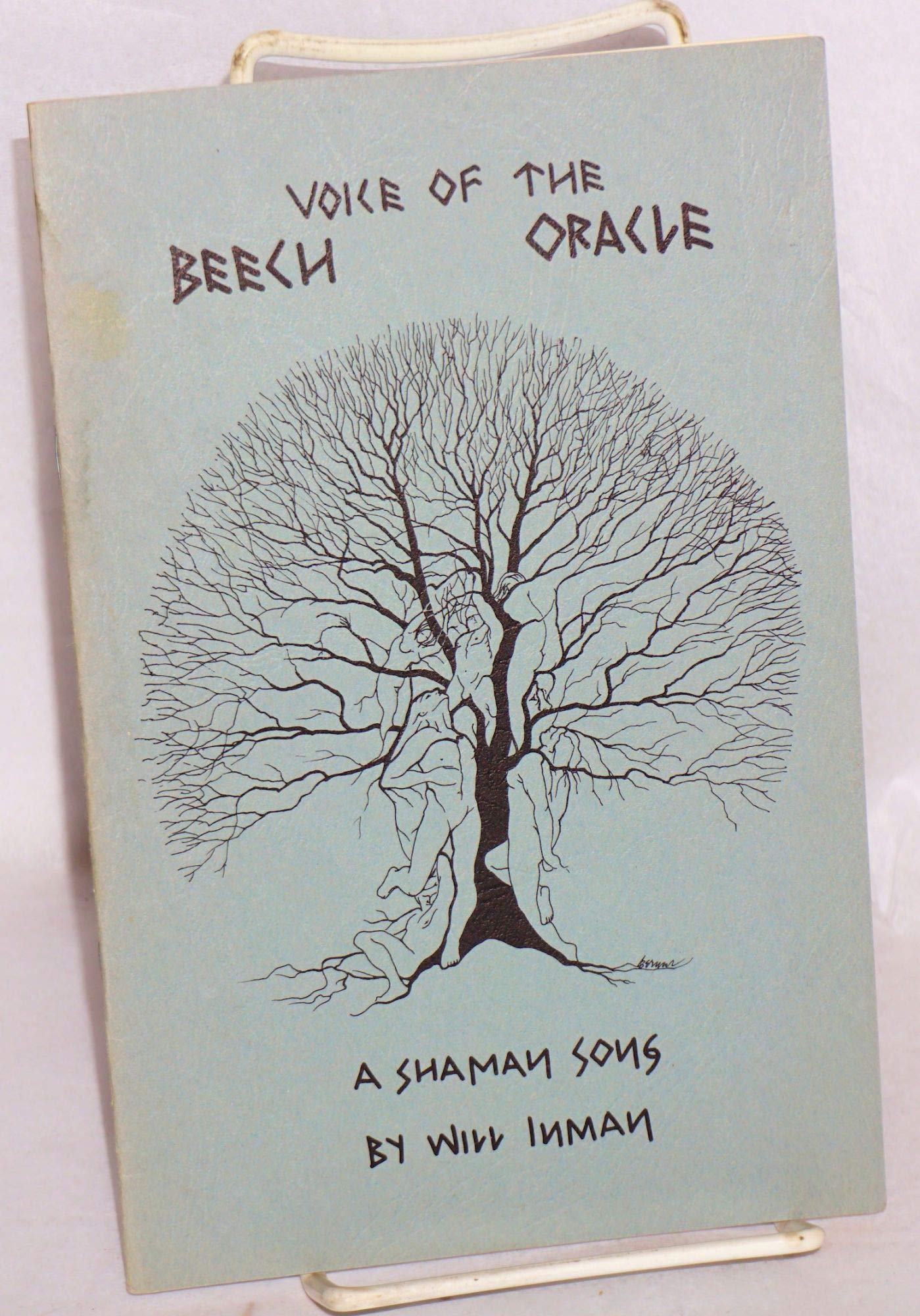 Voice of the Beech Oracle: A Shaman Song