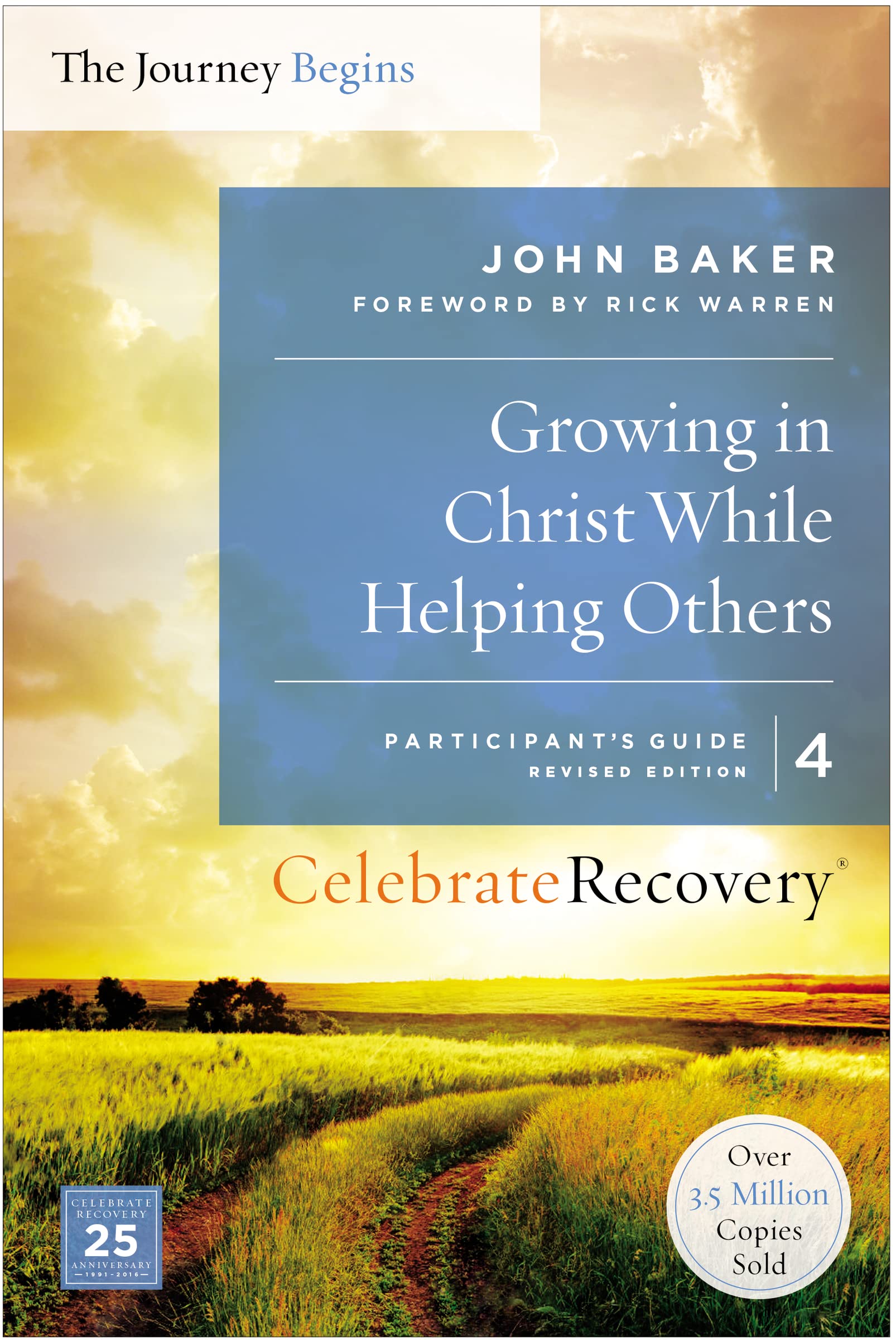 Growing in Christ While Helping Others Participant's Guide 4: A Recovery Program Based on Eight Principles from the Beatitudes (Celebrate Recovery) used book depot