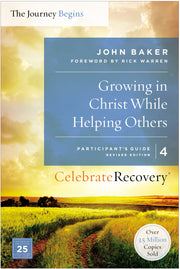 Growing in Christ While Helping Others Participant's Guide 4: A Recovery Program Based on Eight Principles from the Beatitudes (Celebrate Recovery) used book depot