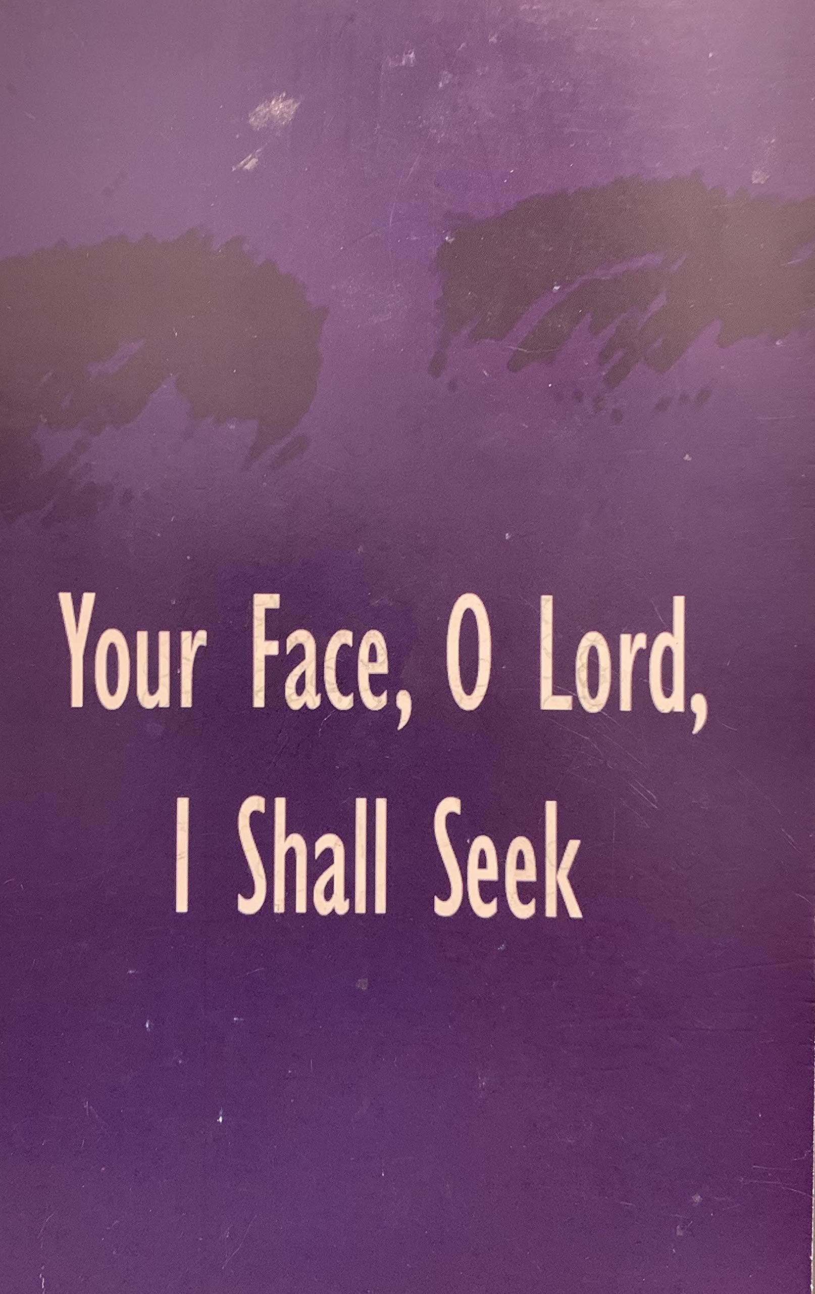 Your Face, O Lord, I Shall Seek used book depot