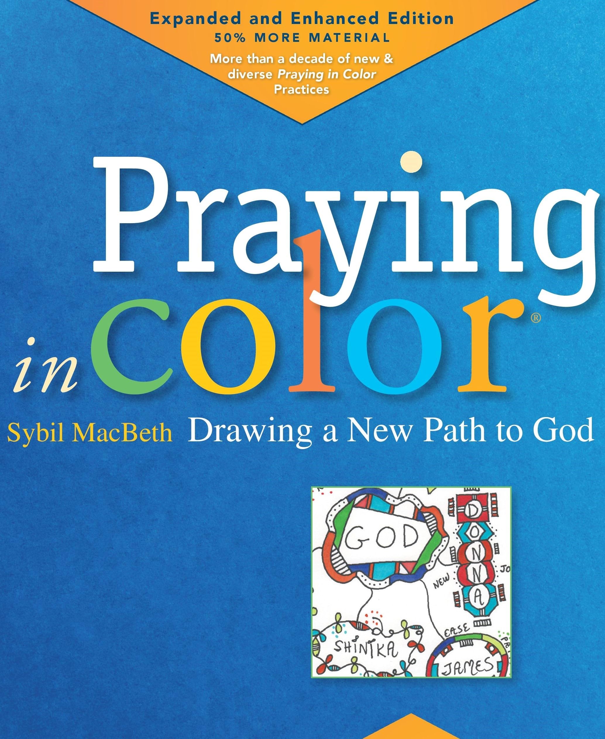 Praying in Color: Drawing a New Path to God: Expanded and Enhanced Edition (Volume 1) used book depot