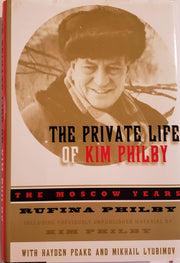 The Private Life of Kim Philby: The Moscow Years used book depot