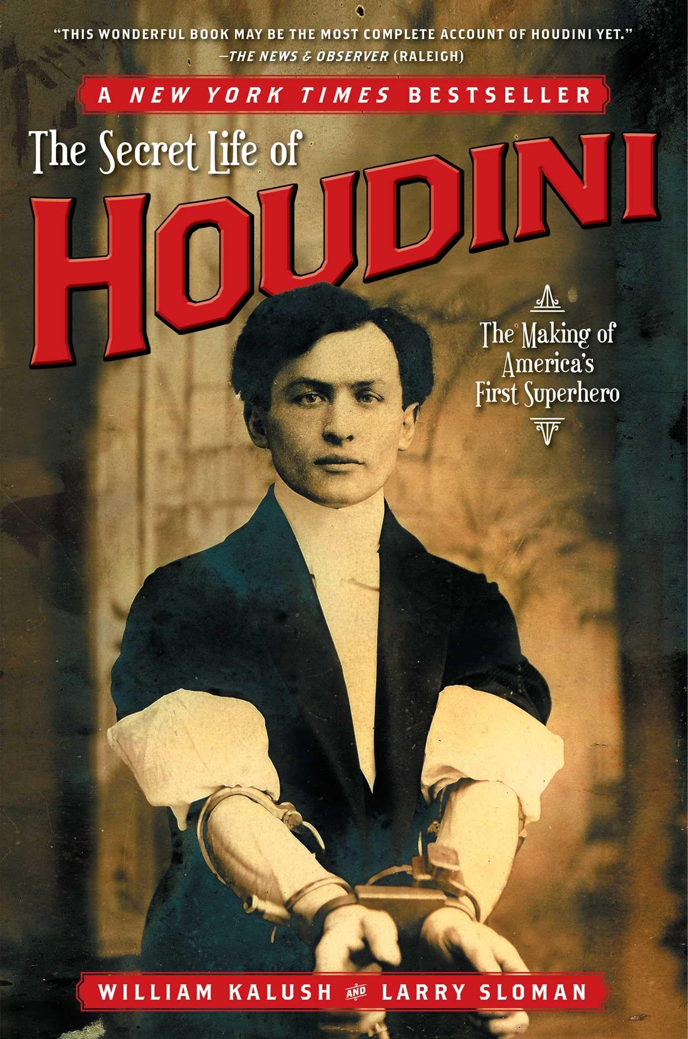 The Secret Life of Houdini: The Making of America's First Superhero used book depot