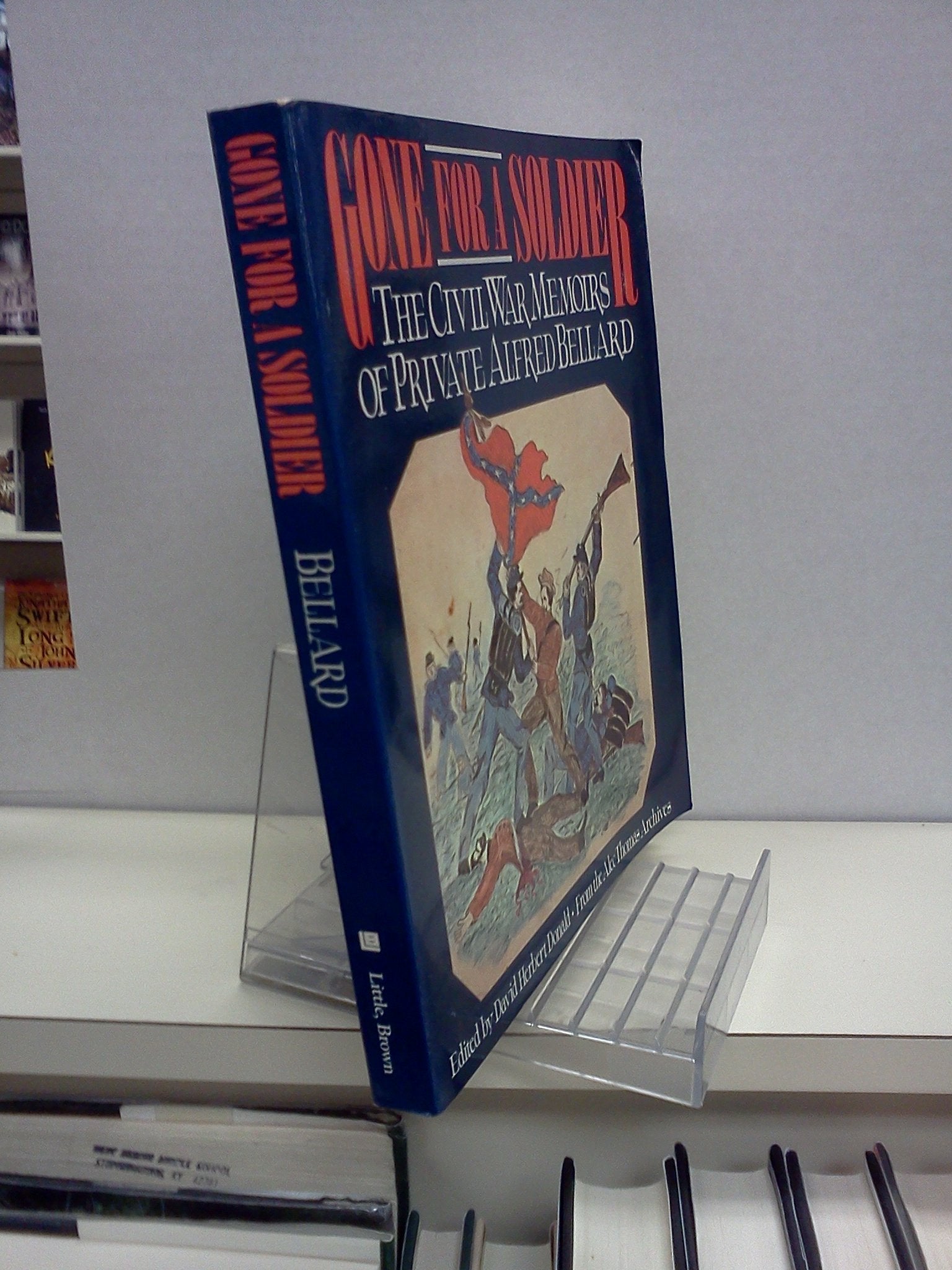 Gone for a Soldier: The Civil War Memoirs of Private Alfred Bellard used book depot