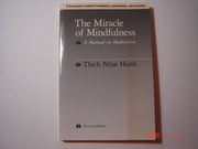 The Miracle of Mindfulness: A Manual on Meditation used book depot