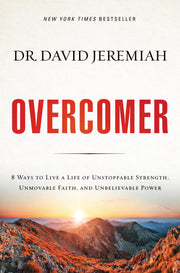 Overcomer: 8 Ways to Live a Life of Unstoppable Strength, Unmovable Faith, and Unbelievable Power used book depot