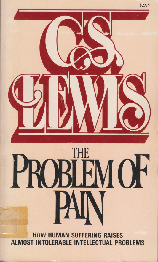 The Problem of Pain Lewis, CS