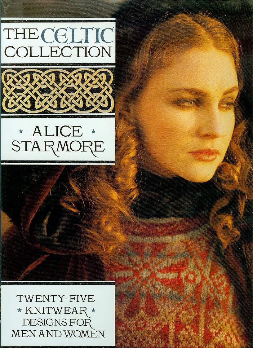 The Celtic Collection: Twenty-Five Knitwear Designs for Men and Women