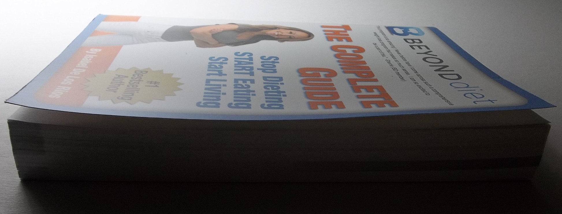 Beyond Diet, The Complete Guide, Stop Dieting Start Eating Start Living, 2013 used book depot
