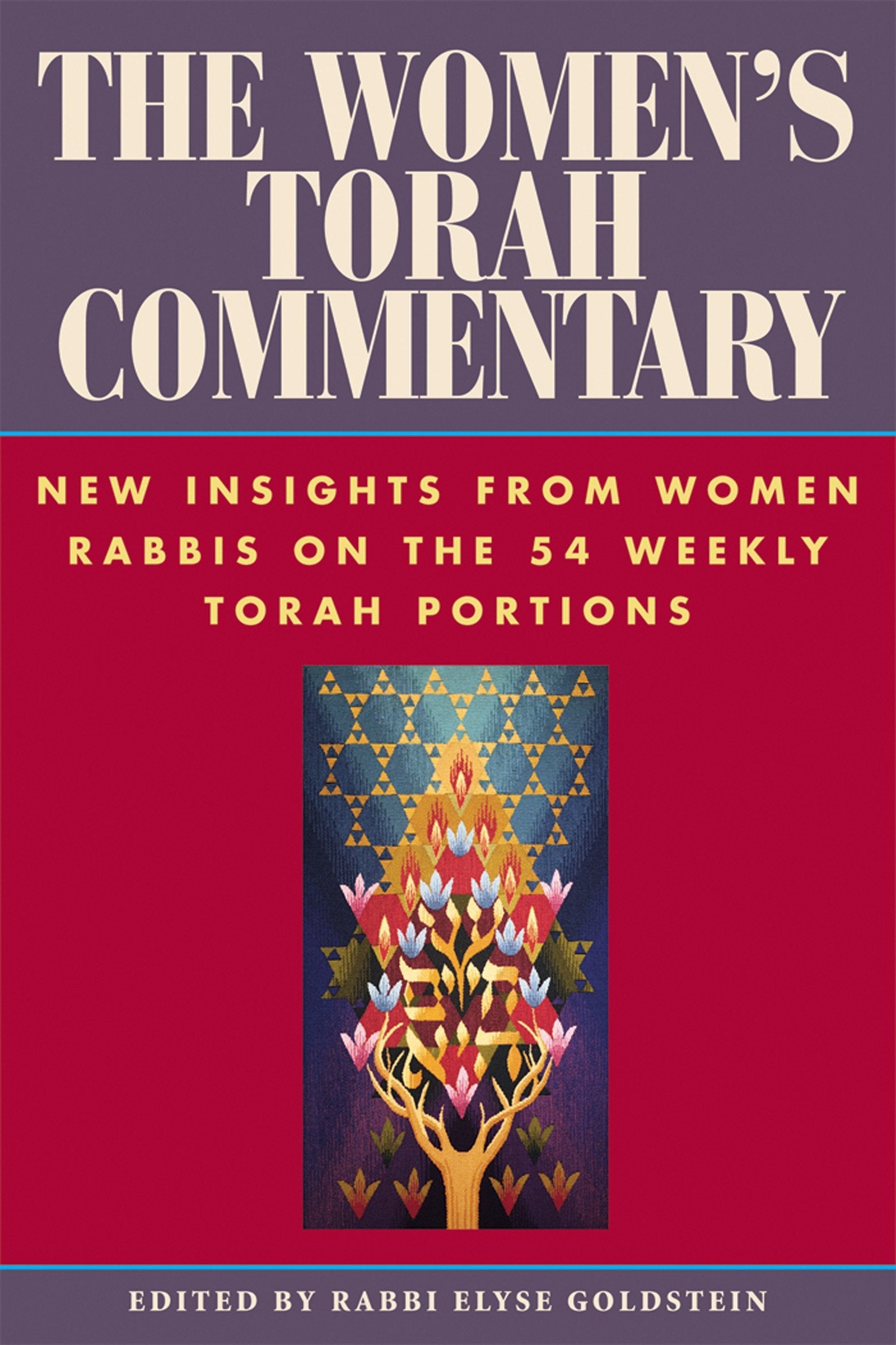The Women's Torah Commentary: New Insights from Women Rabbis on the 54 Weekly Torah Portions used book depot