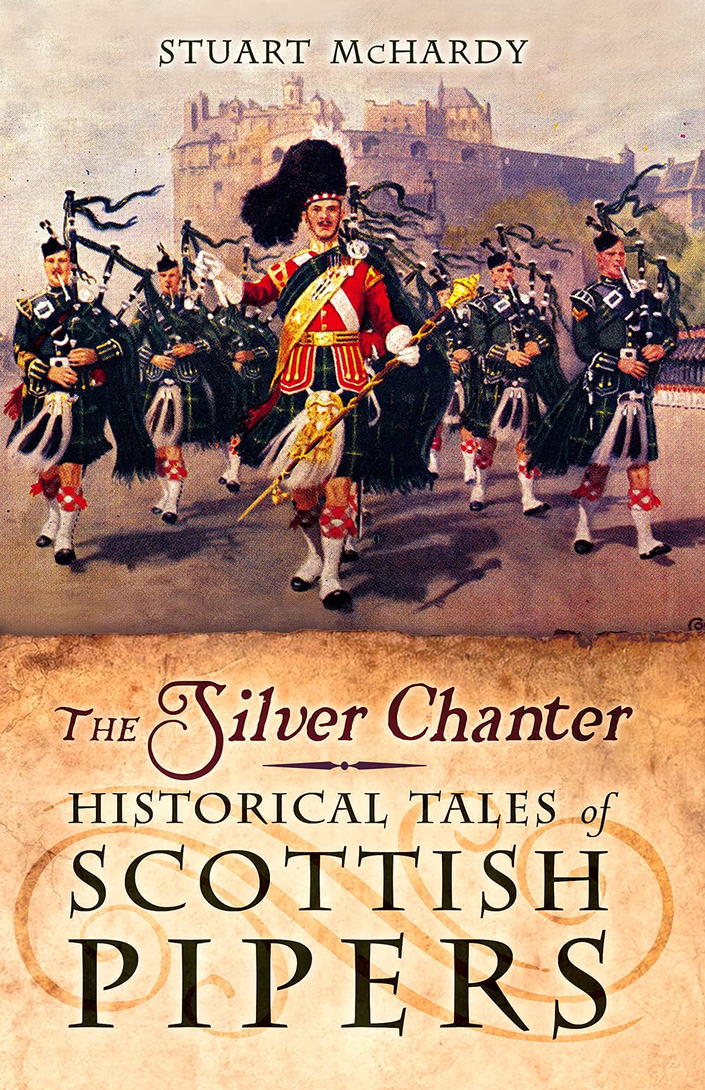 The Silver Chanter: Historical Tales of Scottish Pipers used book depot