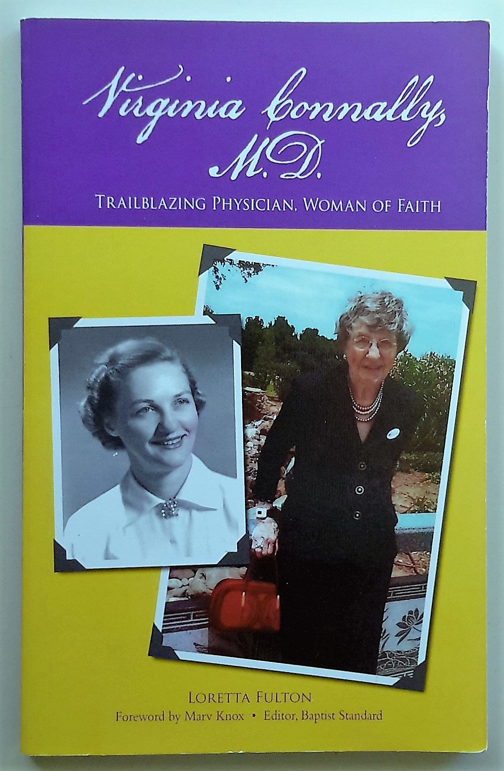 Virginia Connally, M.D: Trailblazing Physician, Woman of Faith used book depot