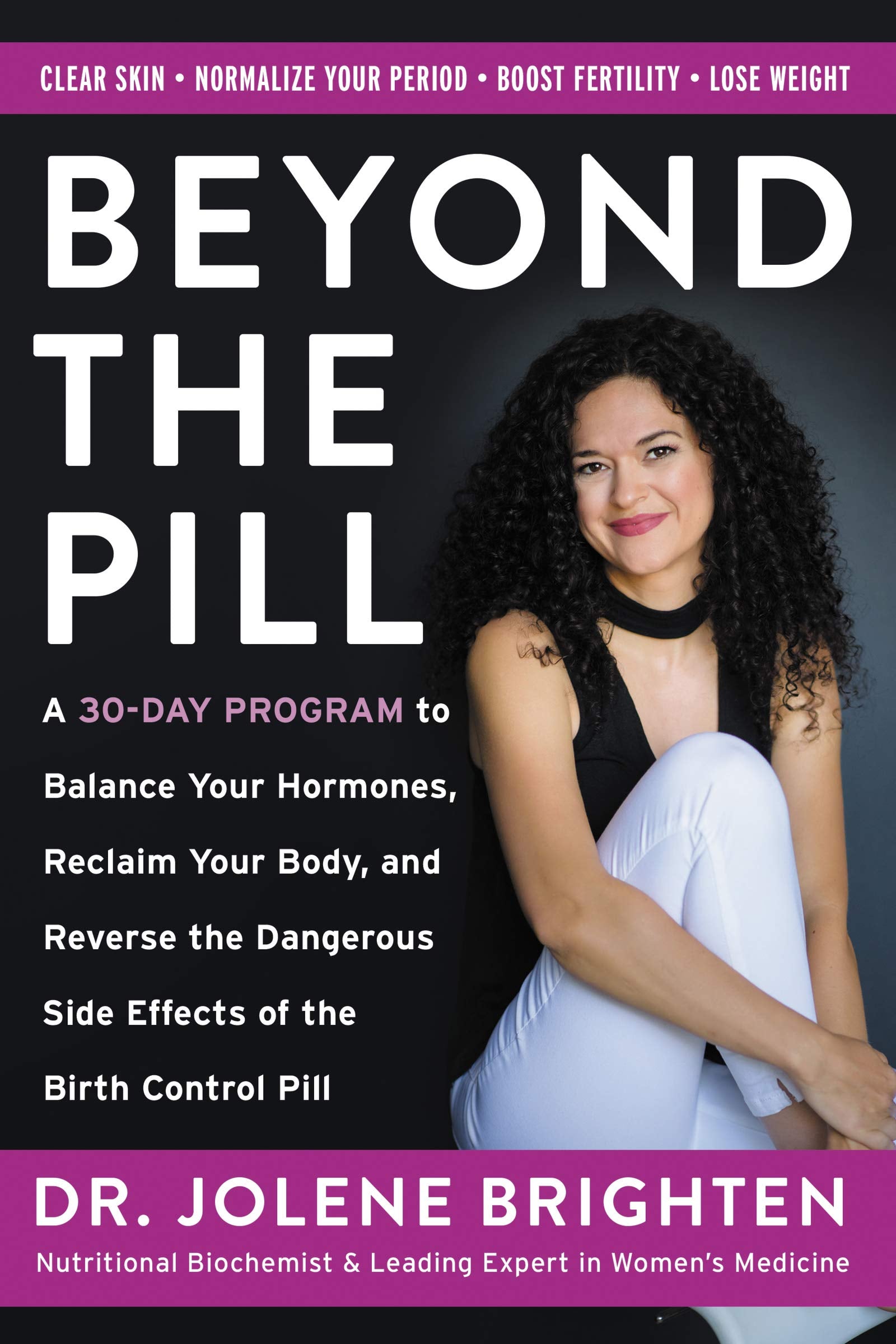 Beyond the Pill: A Revolutionary Program for Hormone Balance, Reversing the Side Effects of Contraception, and Reclaiming Your Health used book depot