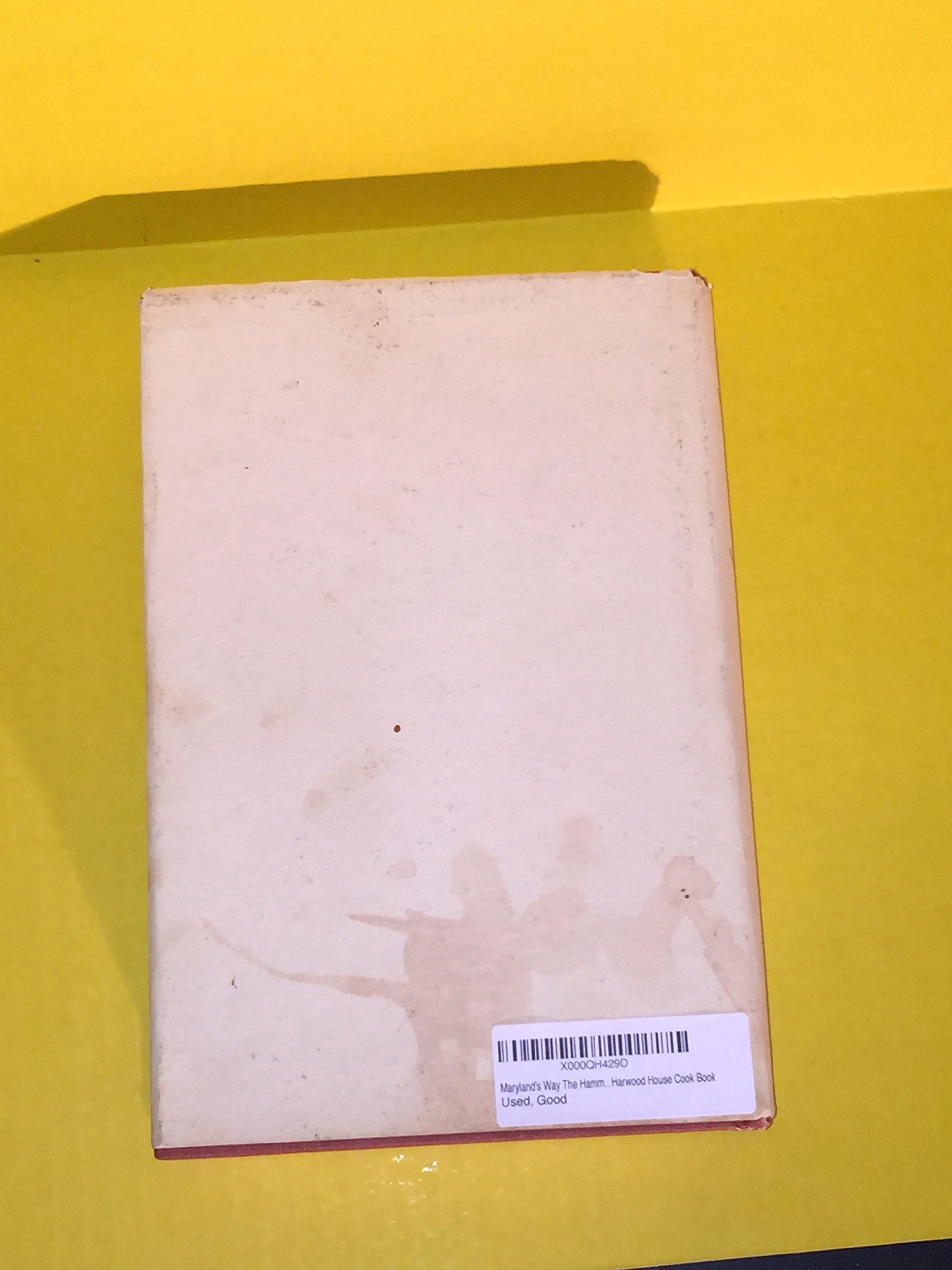 The Hammond-Harwood House cook book used book depot