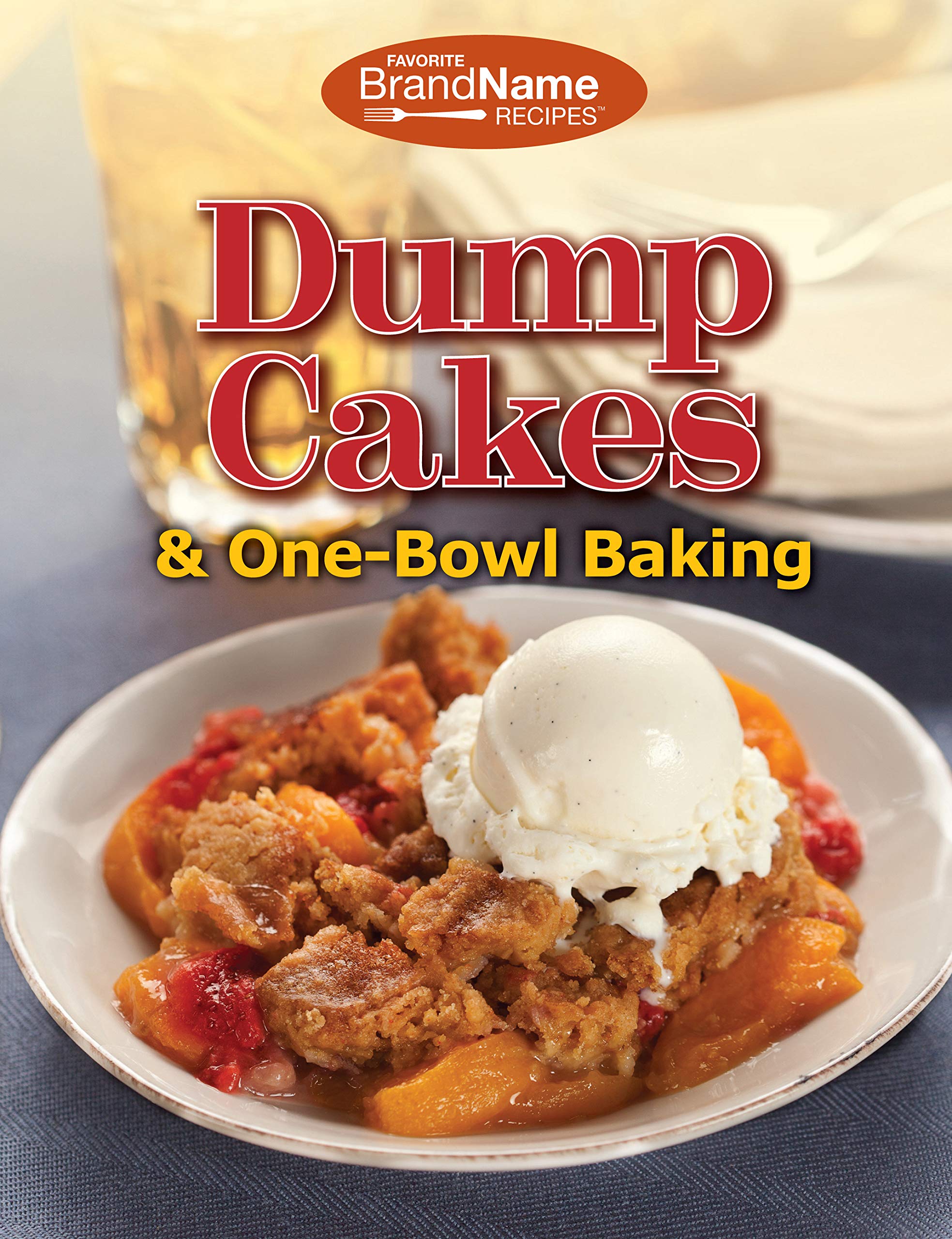 Dump Cakes & One-Bowl Baking (Dump Cookbooks) used book depot