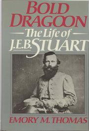 Bold Dragoon: The Life of J.E.B. Stuart used book depot