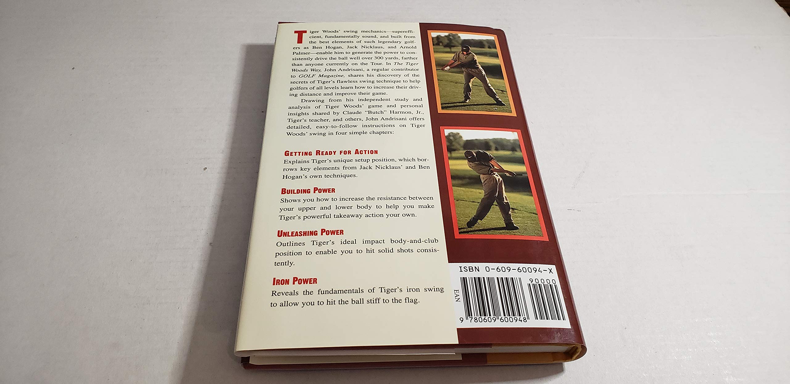 The Tiger Woods Way: An Analysis of Tiger Woods' Power-Swing Technique used book depot