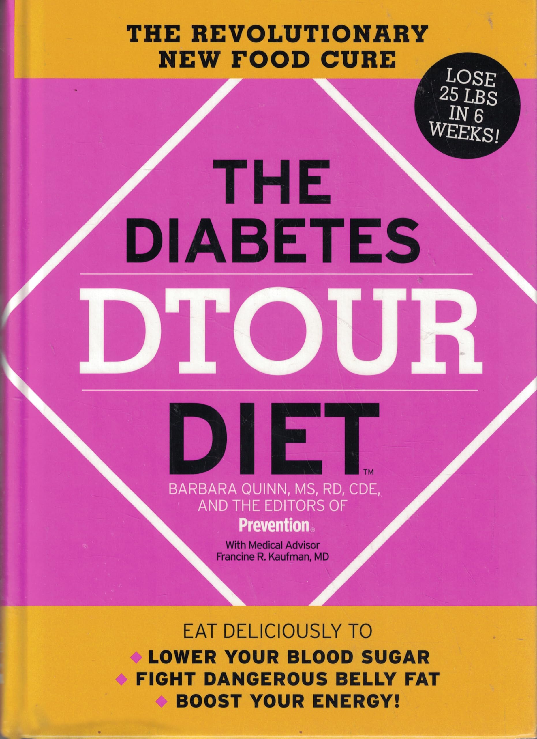 The Diabetes Dtour Diet: The Revolutionary New Food Cure used book depot