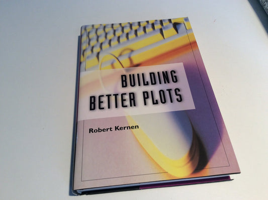 Building Better Plots Kernen, Robert