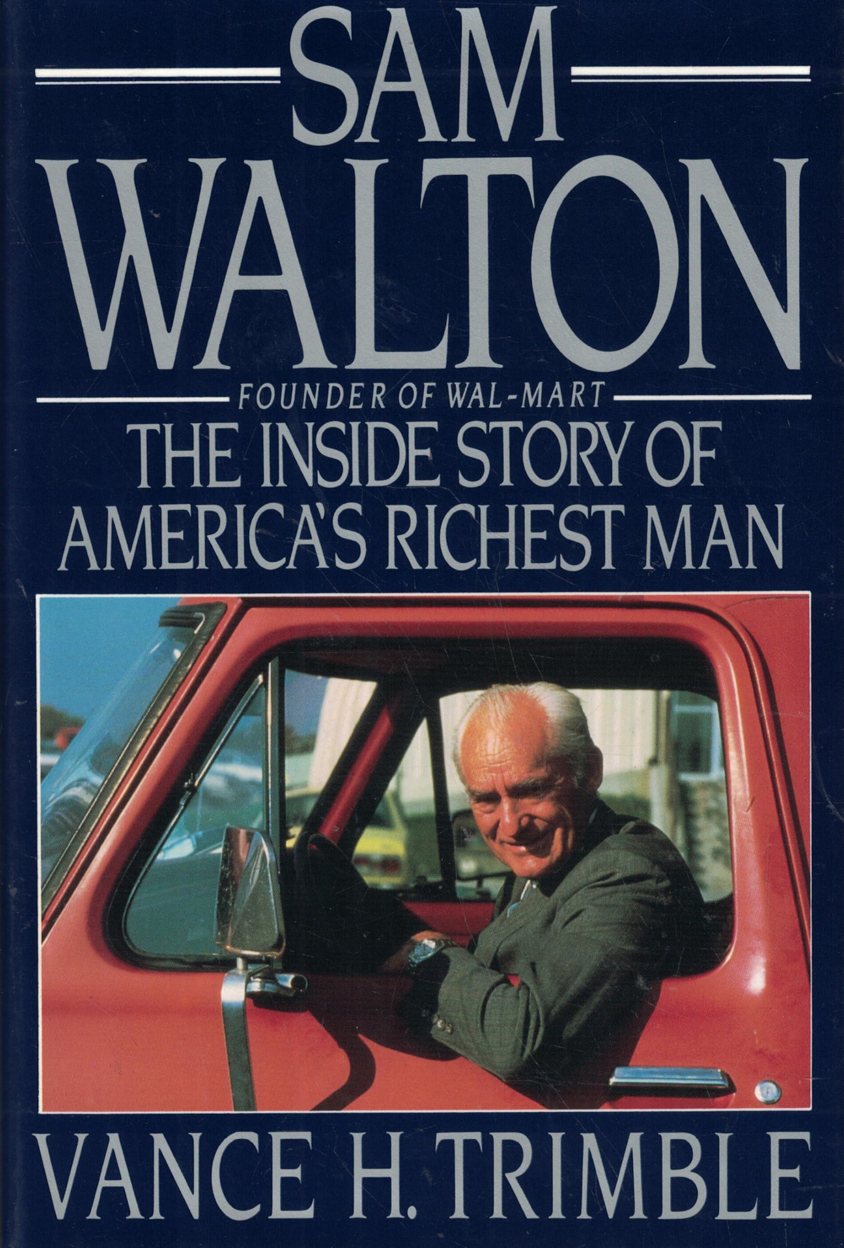 Sam Walton the Inside Story of Americas used book depot