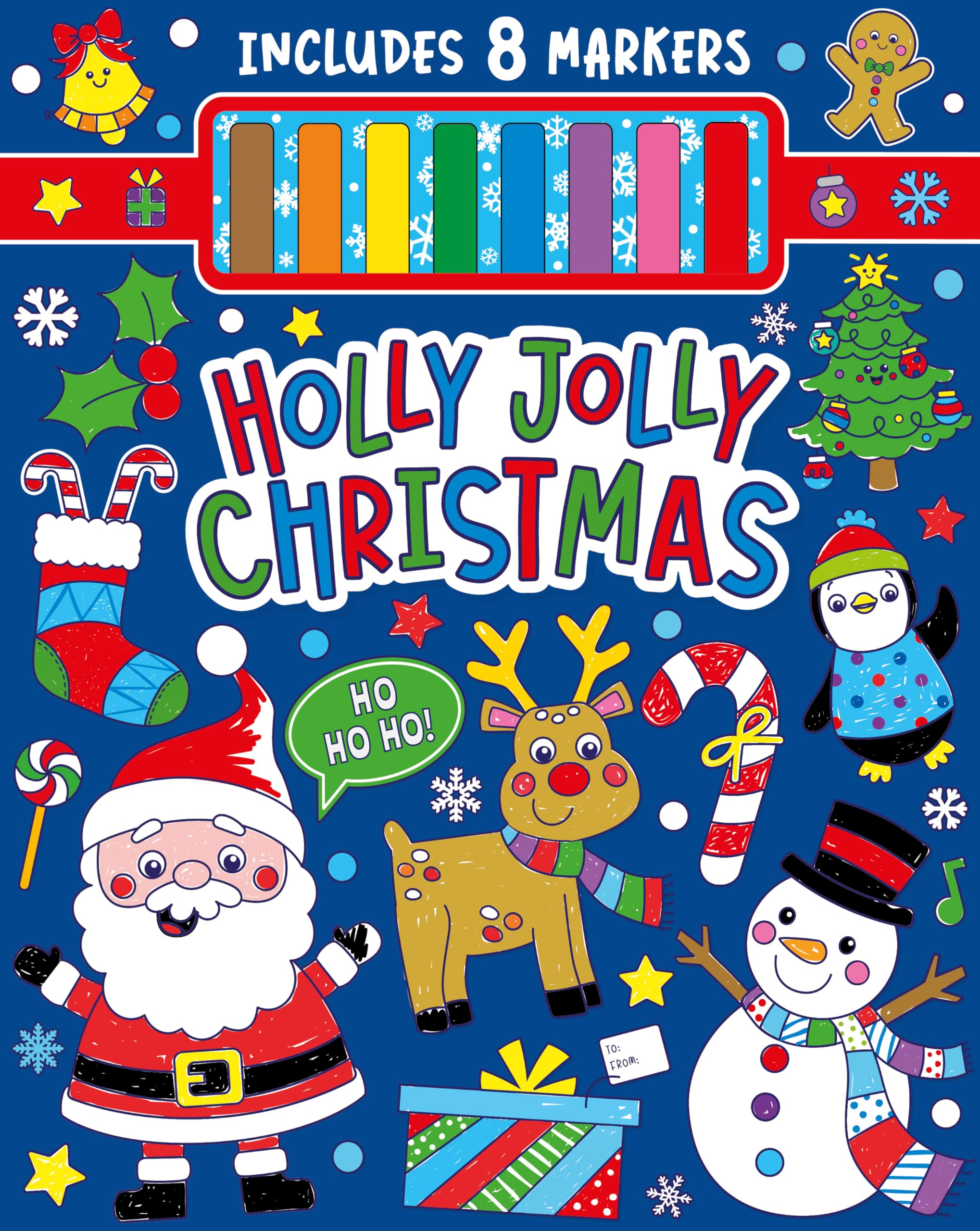 Holly Jolly Christmas Coloring Activity Book - Perfect for Toddlers, Ages 1-3 - Coloring Activity Book Includes 8 Markers