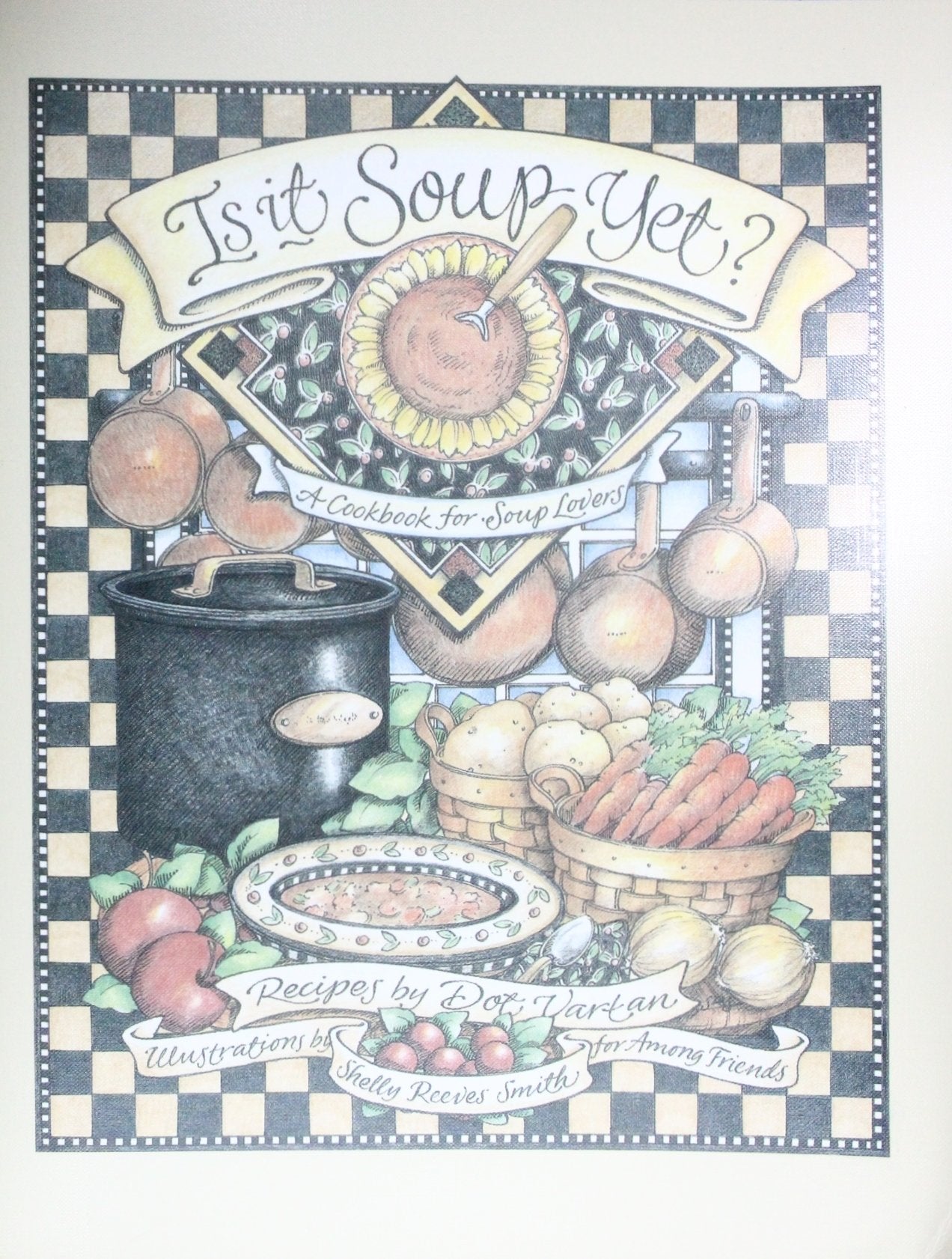 Is It Soup Yet? A Cookbook for Soup Lovers used book depot